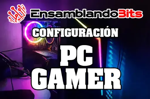 Configuración de PC gamer